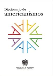 『アカデミーアメリカ大陸スペイン語辞典』